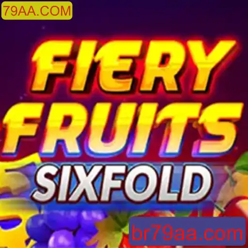 FieryFruitsSixFold: Exploração e Regras do Jogo Inovador